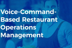 Voice-Command-Based Restaurant Operations Management